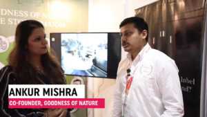 Mr. Ankur Mishra, Co-Founder, Goodness of Nature