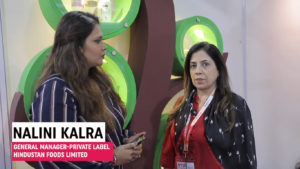 Ms. Nalini Kalra, General Manager - Private Label Hindustan Foods Ltd.