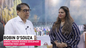 Mr. Robin D'Souza, General Manager - Business Development, Hindustan Foods Ltd.